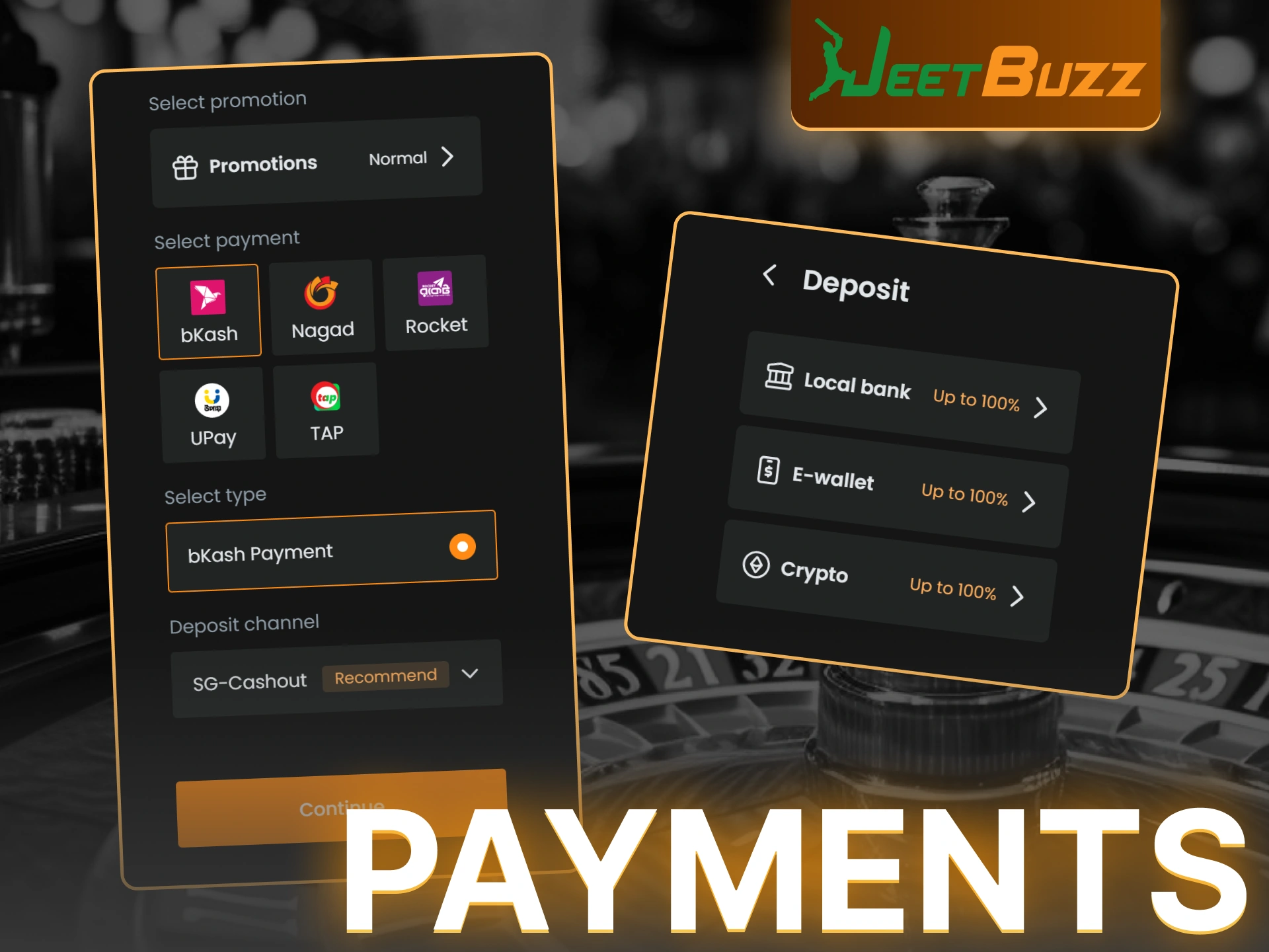 Use any payment method you like at JeetBuzz.